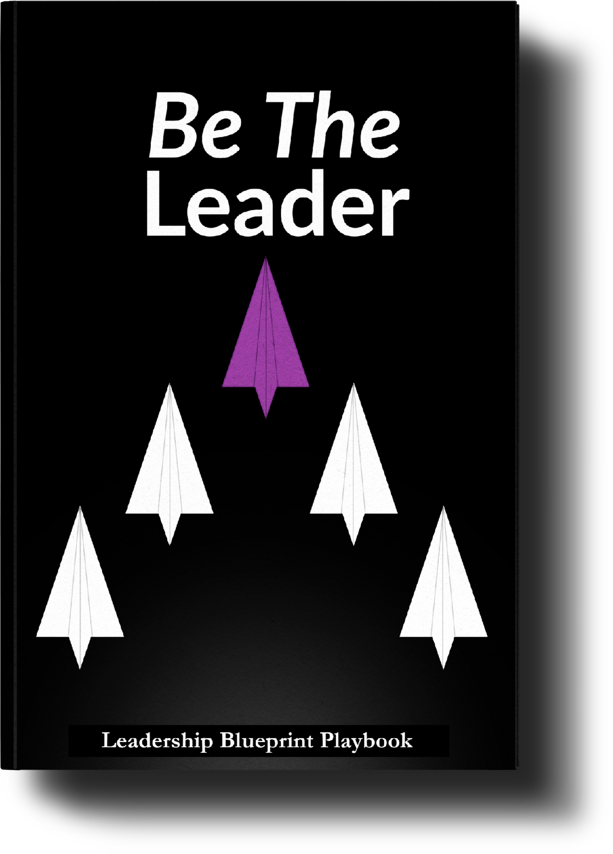 Be The Leader
